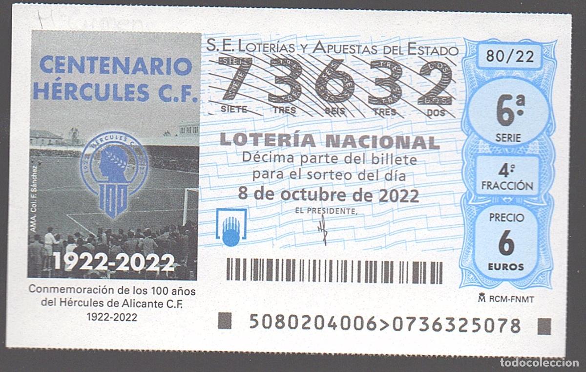 Loter&iacute;a nacional: LOTER&Iacute;A NACIONAL DEL SABADO - SORTEO 80 DEL 2022 - CENTENARIO HERCULES C.F, -