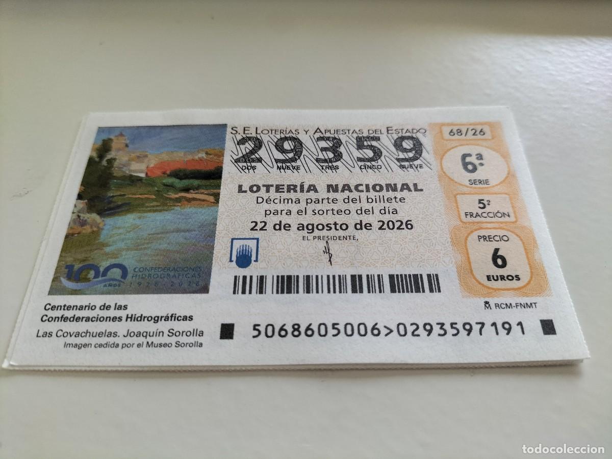 Loter&iacute;a nacional: 1 DECIMO LOTERIA NACIONAL SABADO 22 AGOSTO 2026 68/26 CENTENARIO CONFEDERACI&Oacute;NES HIDROGR&Aacute;FICAS