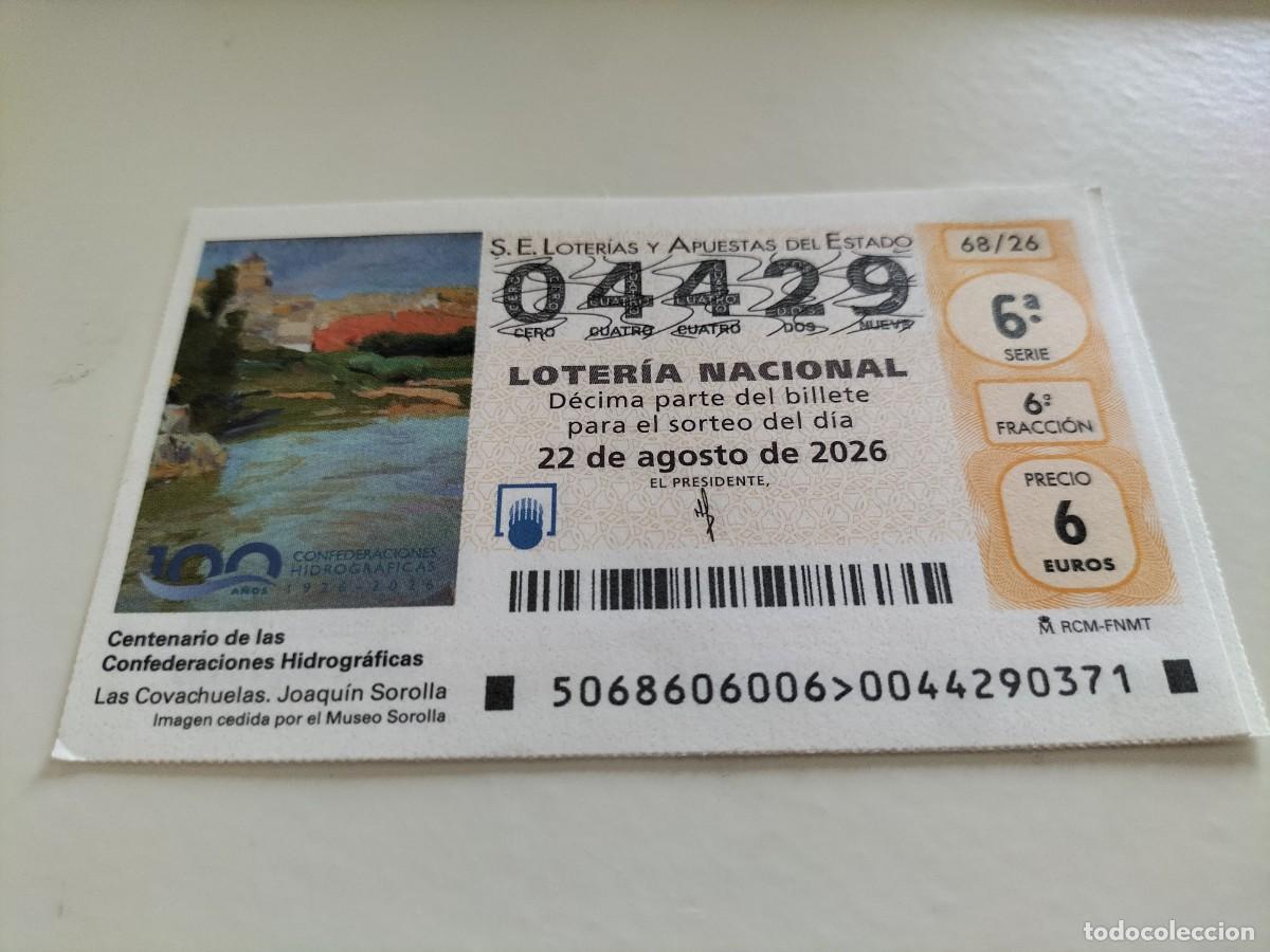 Loter&iacute;a nacional: 1 DECIMO LOTERIA NACIONAL SABADO 22 AGOSTO 2026 68/26 CENTENARIO CONFEDERACI&Oacute;NES HIDROGR&Aacute;FICAS