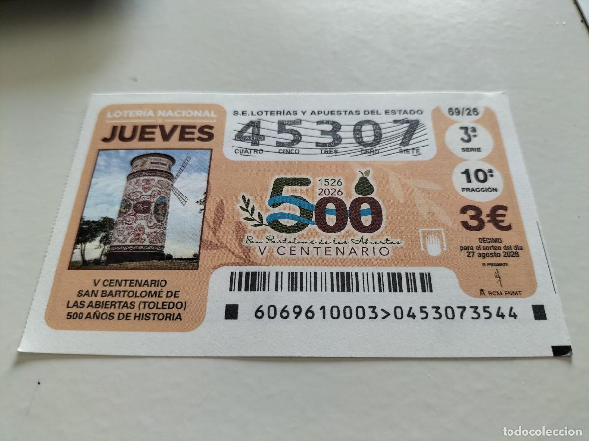 Loter&iacute;a nacional: 1 DECIMO LOTERIA NACIONAL JUEVES 27 AGOSTO 69/26 SAN BARTOLOM&Eacute; DE LAS ABIERTAS ( TOLEDO 500 A&Ntilde;OS