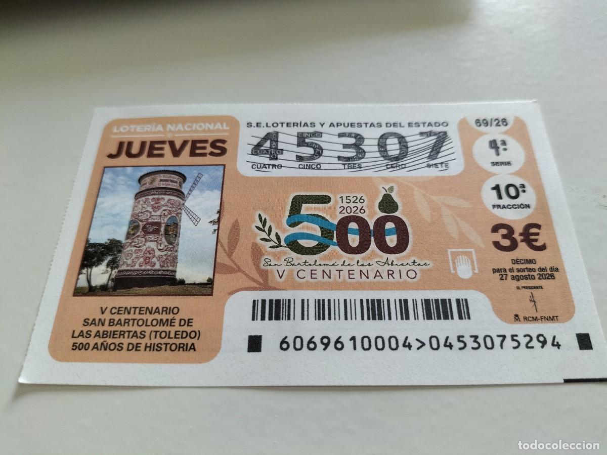 Loter&iacute;a nacional: 1 DECIMO LOTERIA NACIONAL JUEVES 27 AGOSTO 69/26 SAN BARTOLOM&Eacute; DE LAS ABIERTAS ( TOLEDO 500 A&Ntilde;OS