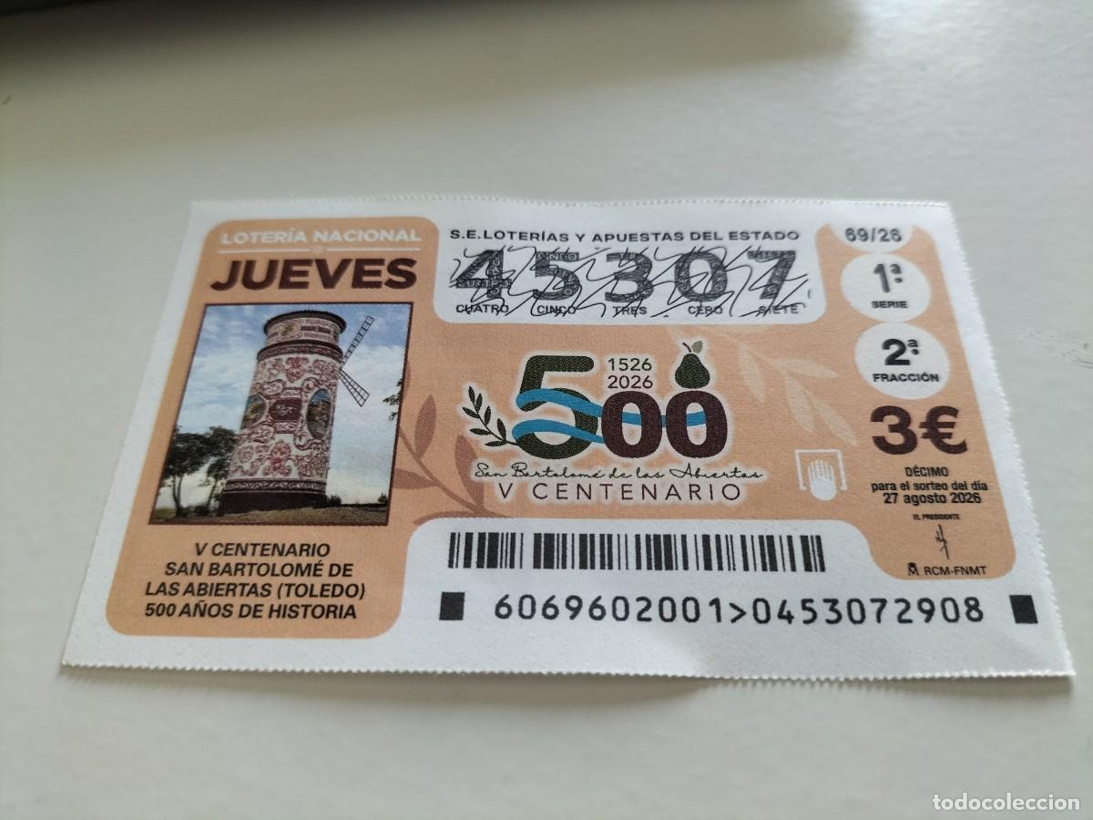 Loter&iacute;a nacional: 1 DECIMO LOTERIA NACIONAL JUEVES 27 AGOSTO 69/26 SAN BARTOLOM&Eacute; DE LAS ABIERTAS ( TOLEDO 500 A&Ntilde;OS