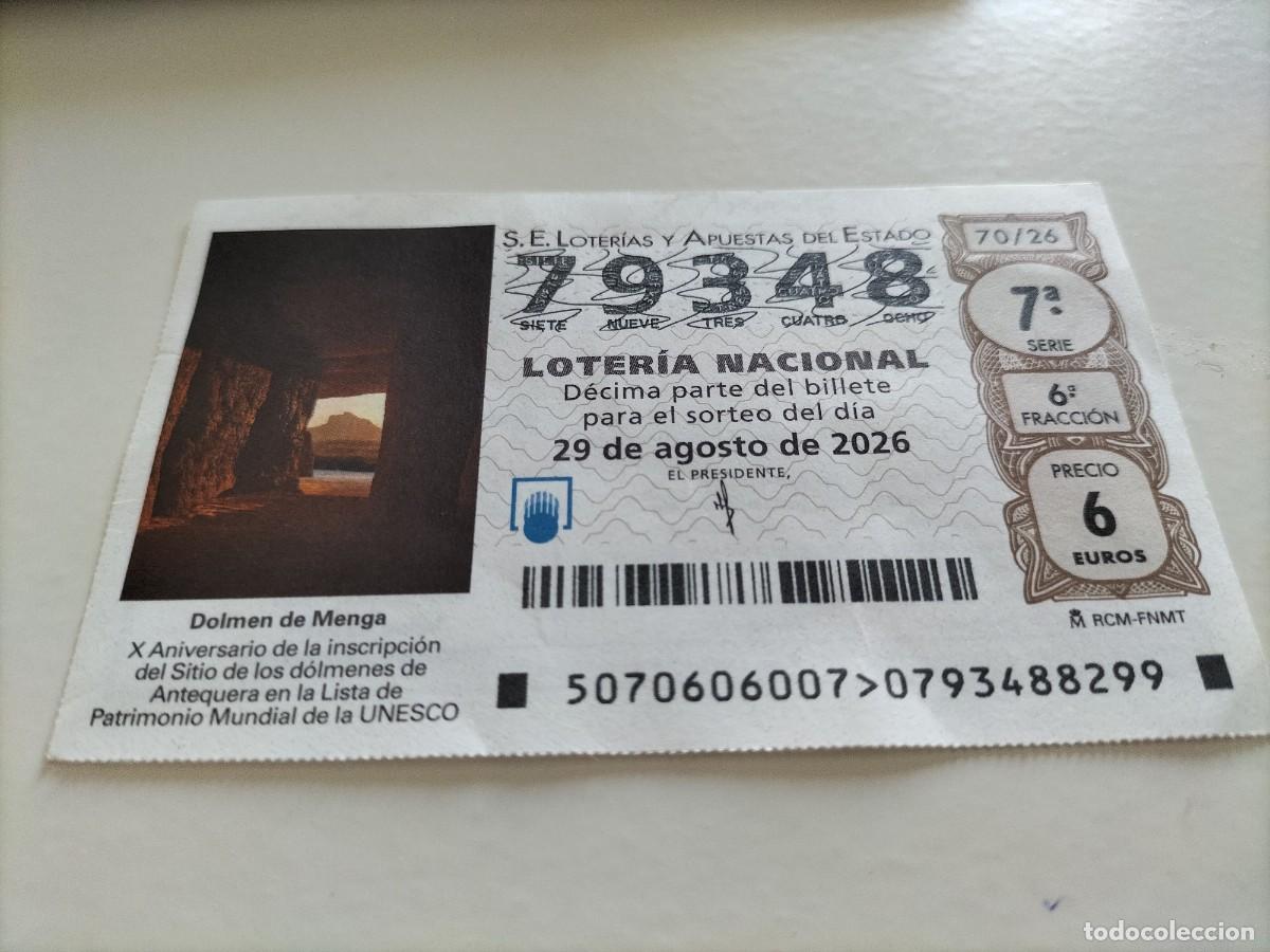 Loter&iacute;a nacional: 1 DECIMO LOTERIA NACIONAL SABADO 29 AGOSTO 2026 70/26 ANTEQUERA ( DOLMEN DE MENGA PATRIMONIO UNESCO
