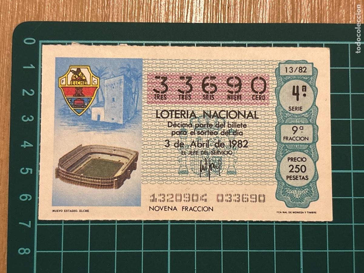 Loter&iacute;a nacional: B2. (7) BILLETE LOTER&Iacute;A ELCHE 1982 82
