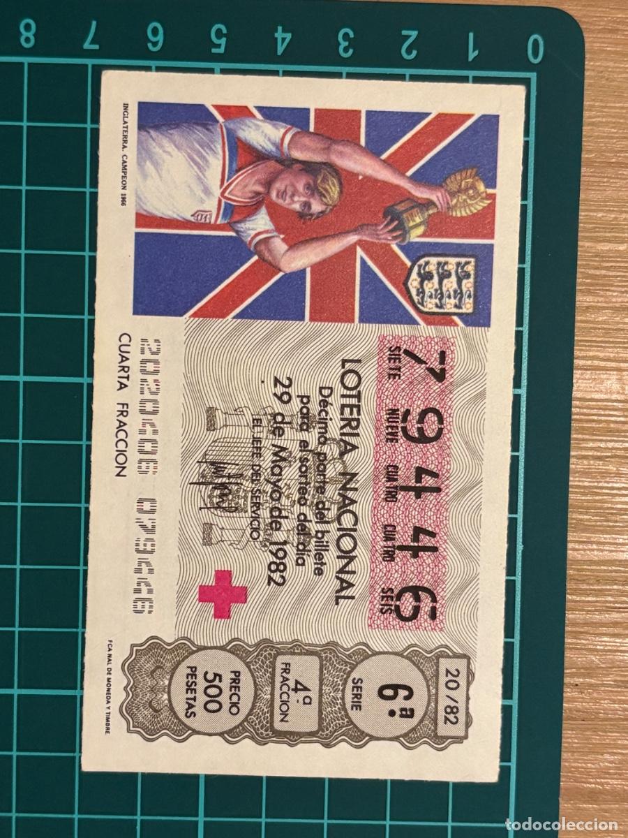 Loter&iacute;a nacional: B2. (7) BILLETE LOTER&Iacute;A ESPA&Ntilde;OL 1982 MUNDIAL 82