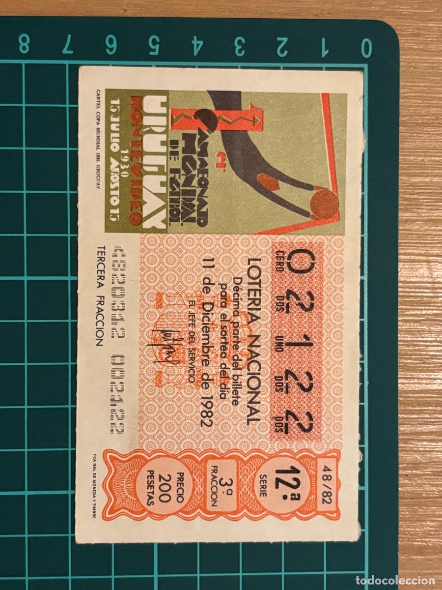 Loter&iacute;a nacional: B2. (7) BILLETE LOTER&Iacute;A ESPA&Ntilde;OL 1982 MUNDIAL 82