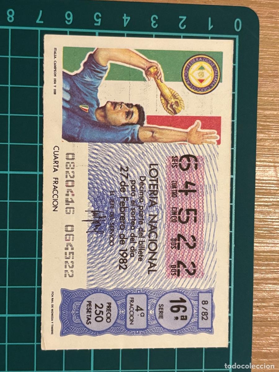Loter&iacute;a nacional: B2. (7) BILLETE LOTER&Iacute;A ESPA&Ntilde;OL 1982 MUNDIAL 82