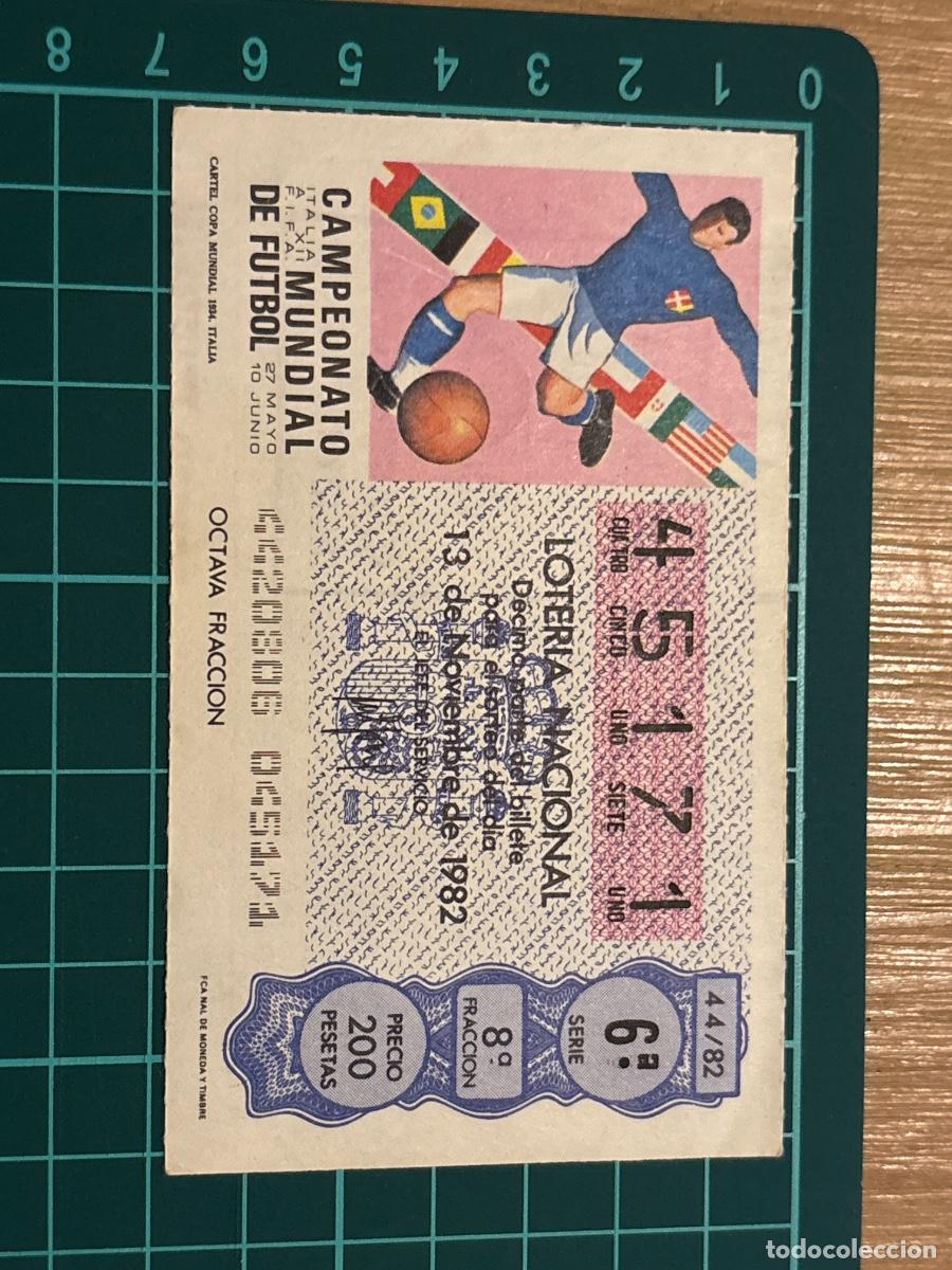 Loter&iacute;a nacional: B2. (7) BILLETE LOTER&Iacute;A ESPA&Ntilde;OL 1982 MUNDIAL 82