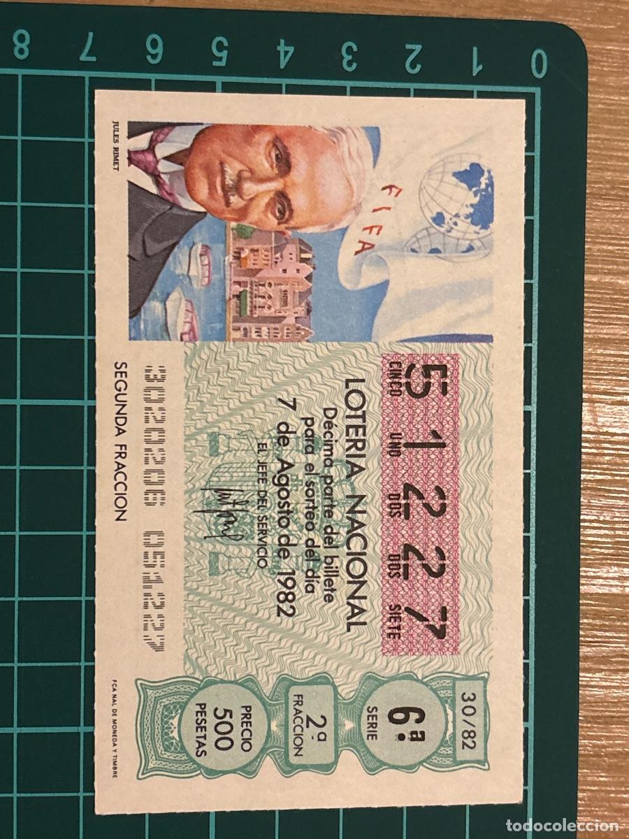 Loter&iacute;a nacional: B2. (7) BILLETE LOTER&Iacute;A ESPA&Ntilde;OL 1982 MUNDIAL 82