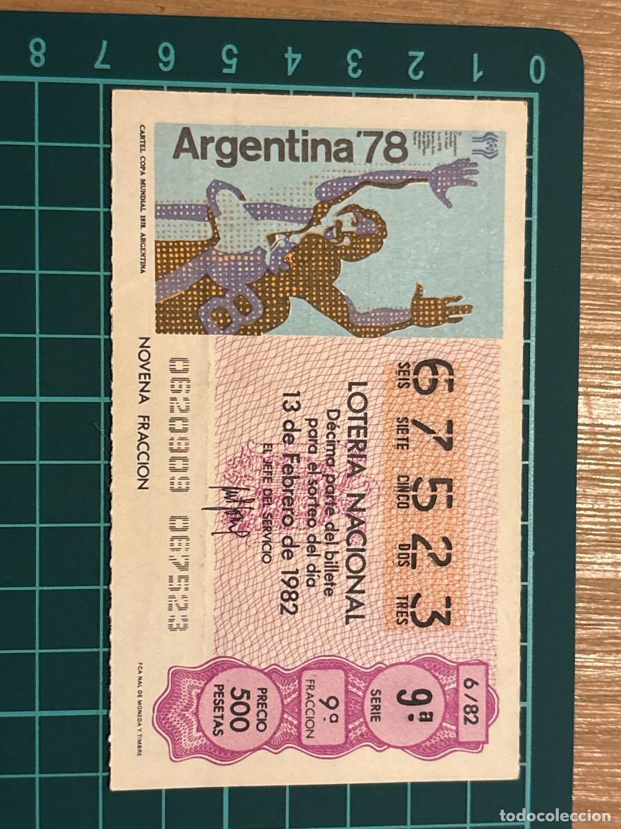 Loter&iacute;a nacional: B2. (7) BILLETE LOTER&Iacute;A ESPA&Ntilde;OL 1982 MUNDIAL 82