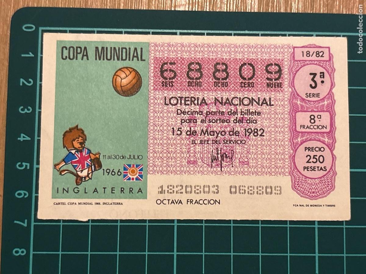 Loter&iacute;a nacional: B2. (7) BILLETE LOTER&Iacute;A ESPA&Ntilde;OL 1982 MUNDIAL 82