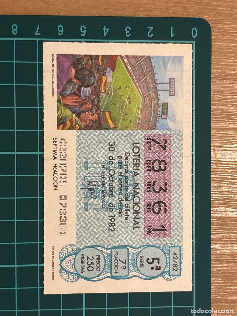Loter&iacute;a nacional: B2. (7) BILLETE LOTER&Iacute;A ESPA&Ntilde;OL 1982 MUNDIAL 82