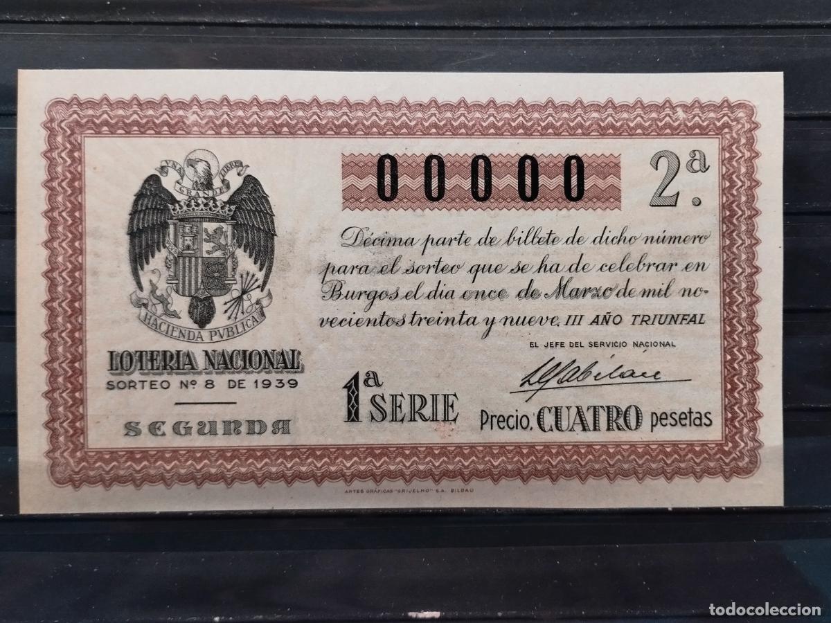 National Spanish Lottery: FAC - DECIMO LOTERIA NACIONAL 1939. BURGOS SORTEO N&ordm; 8. NUMERO 00000. LEER DESCRIPCION