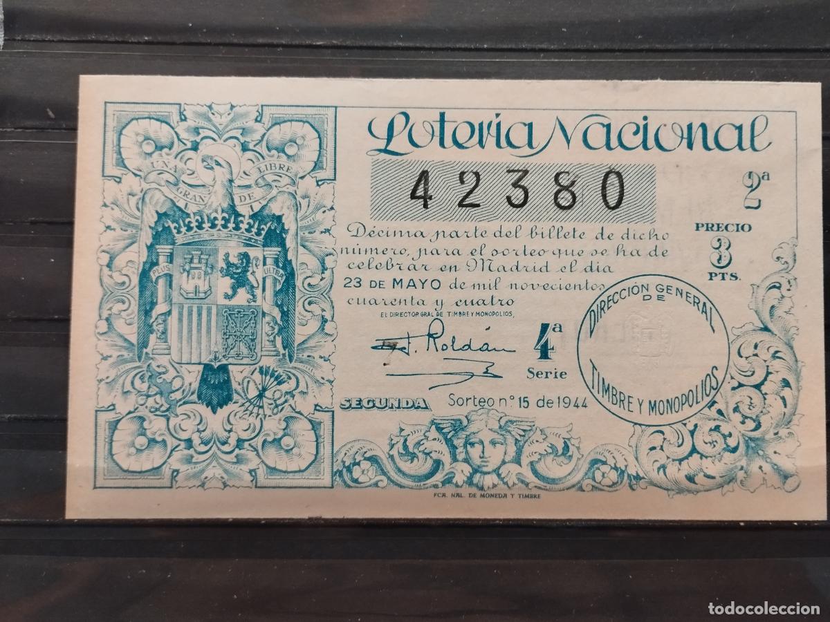 Lotteria Nationale Spagnola: FAC - DECIMO LOTERIA NACIONAL 1944. MADRID. SORTEO N&ordm; 15. EXCELENTE CALIDAD. LEER DESCRIPCION.