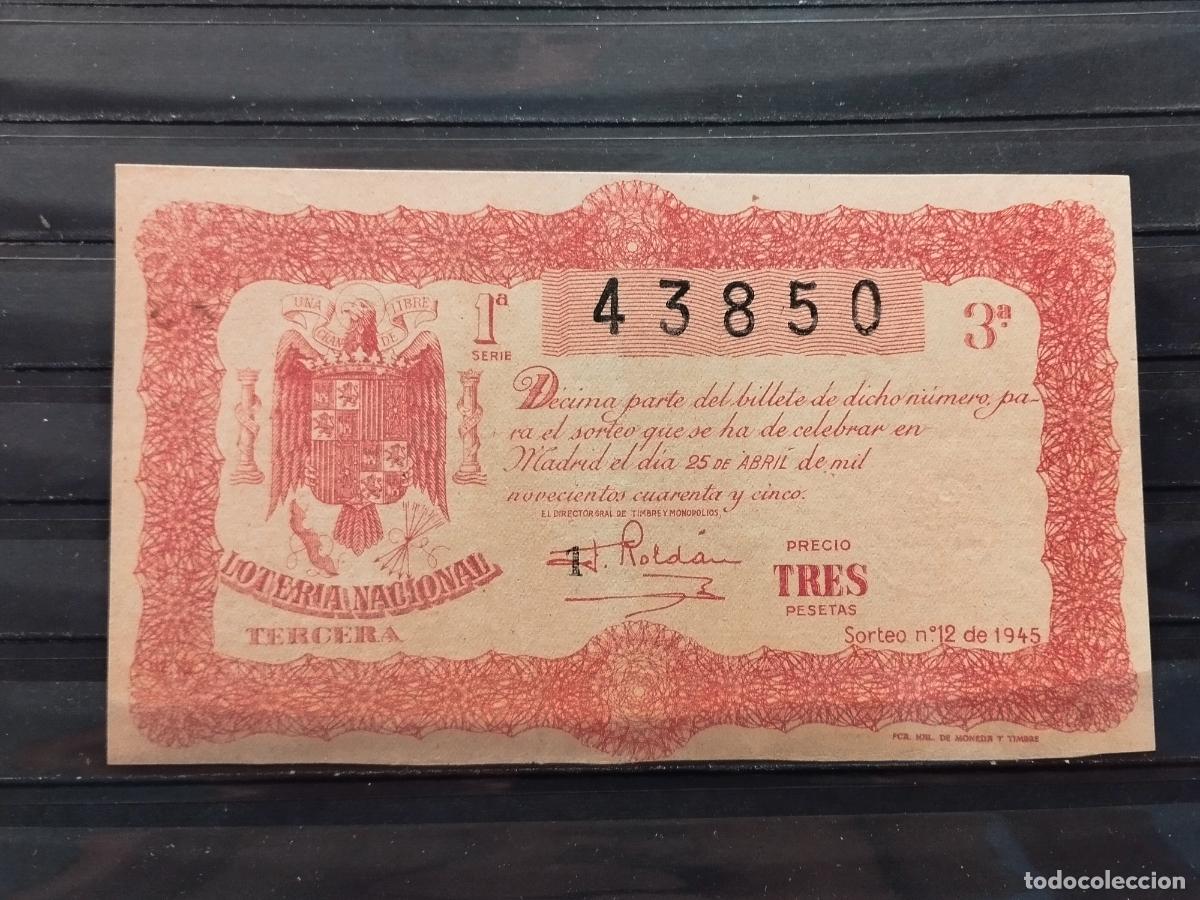 Loterie Nationale: FAC - DECIMO LOTERIA NACIONAL 1945. MADRID. SORTEO N&ordm; 12. EXCELENTE CALIDAD. LEER DESCRIPCION.