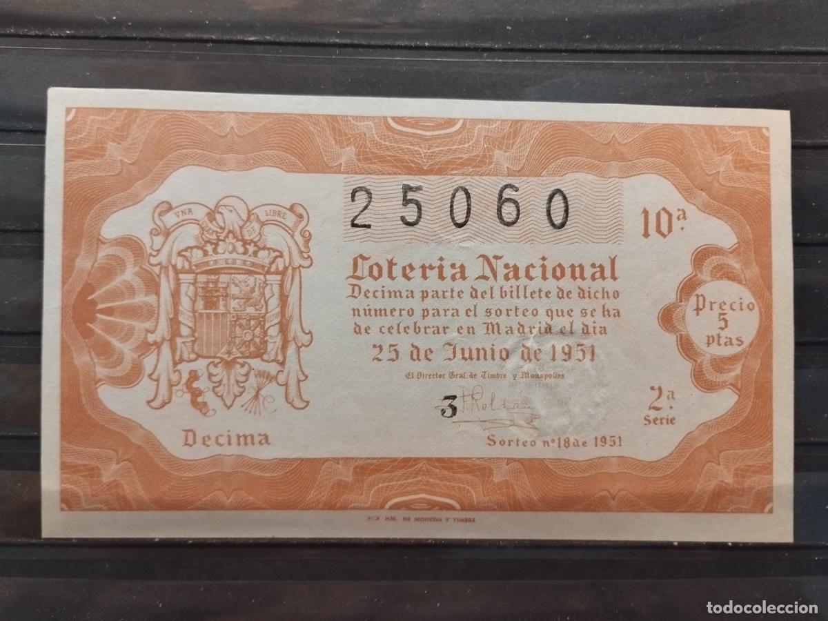 Loterie Nationale: FAC - DECIMO LOTERIA NACIONAL 1951. MADRID. SORTEO N&ordm; 18. EXCELENTE CALIDAD. LEER DESCRIPCION