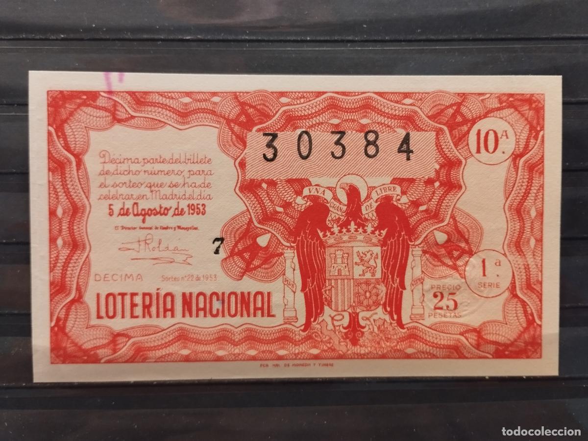 Loterie Nationale: FAC - DECIMO LOTERIA NACIONAL 1953. MADRID. SORTEO N&ordm; 22. BUENA CALIDAD. LEER DESCRIPCION
