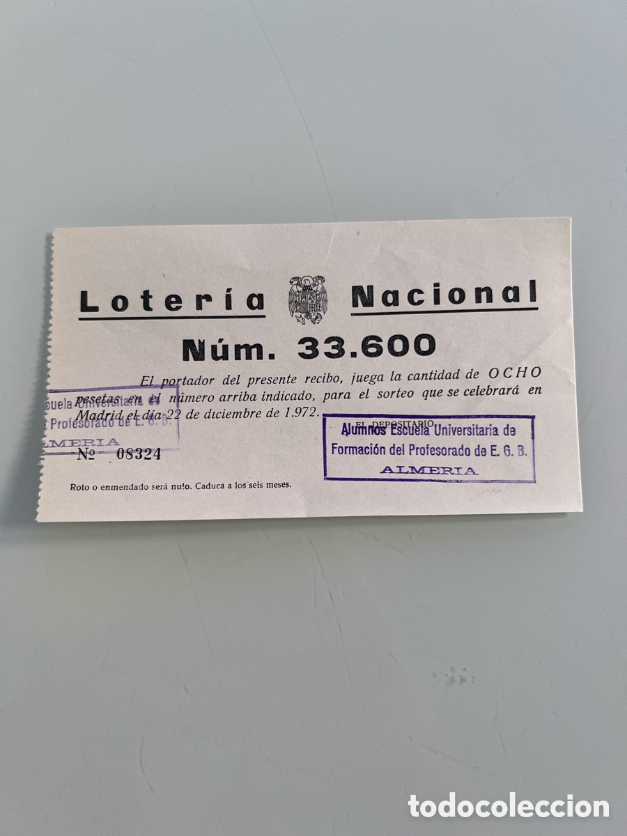 Loter&iacute;a nacional: Participaci&oacute;n de 8 pesetas Loter&iacute;a Nacional 1972. Alumnos Escuela Universitaria Almer&iacute;a