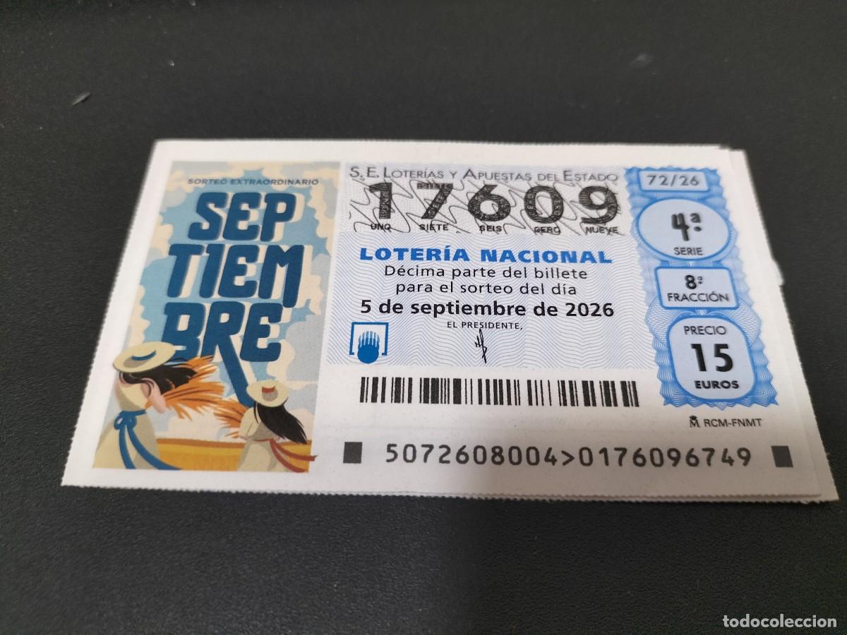 Loter&iacute;a nacional: 1 DECIMO LOTERIA NACIONAL SABADO 5 SEPTIEMBRE 2026 - 72/26 SORTEO EXTRAORDINARIO SEPTIEMBRE
