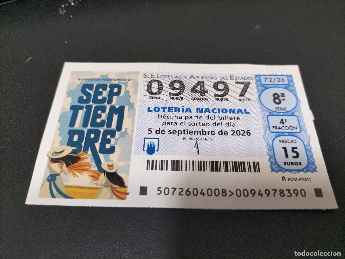 Loter&iacute;a nacional: 1 DECIMO LOTERIA NACIONAL SABADO 5 SEPTIEMBRE 2026 - 72/26 SORTEO EXTRAORDINARIO SEPTIEMBRE