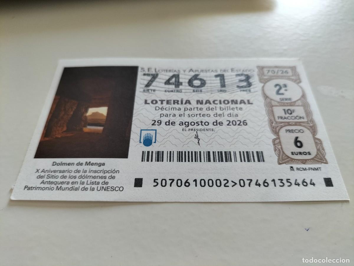 Loter&iacute;a nacional: 1 DECIMO LOTERIA NACIONAL SABADO 29 AGOSTO 2026 70/26 ANTEQUERA ( DOLMEN DE MENGA PATRIMONIO UNESCO
