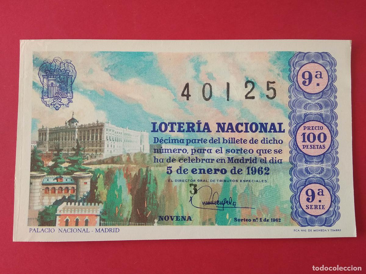 Loter&iacute;a nacional: DECIMO DE LOTERIA NACIONAL A&Ntilde;O 1962 SORTEO N&ordm; 1