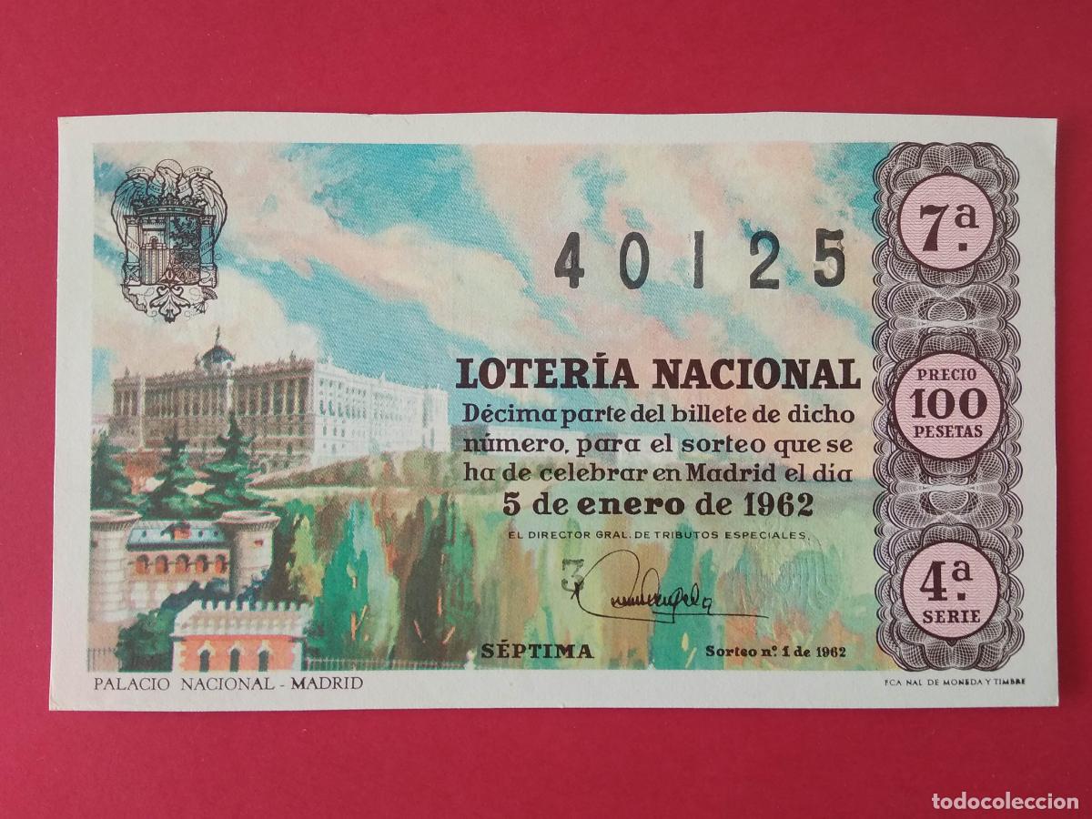 Loter&iacute;a nacional: DECIMO DE LOTERIA NACIONAL A&Ntilde;O 1962 SORTEO N&ordm; 1