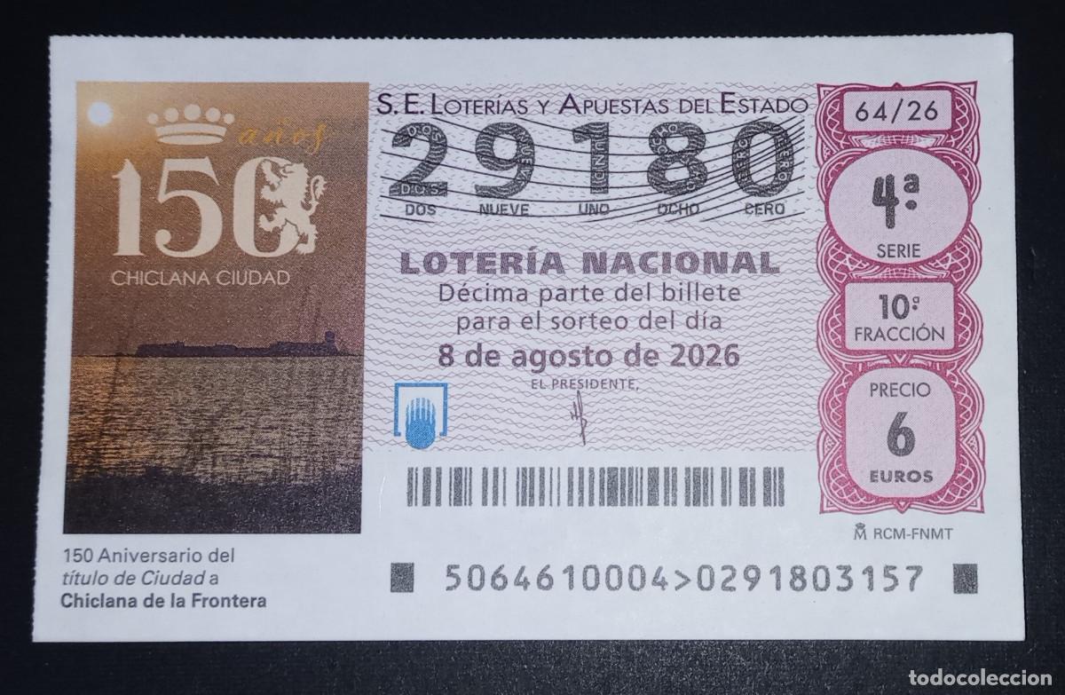 Loter&iacute;a nacional: D&Eacute;CIMO DE LOTER&Iacute;A - 8-AGOSTO-2026 - 150 ANIVERSARIO DE CHICLANA CIUDAD