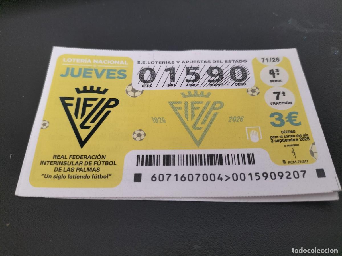 Loter&iacute;a nacional: 1 DECIMO LOTERIA NACIONAL JUEVES 3 SEPTIEMBRE 2026 - 71/26 FUTBOL REAL FEDERACION DE LAS PALMAS