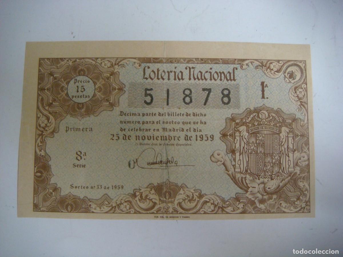 Loter&iacute;a nacional: DECIMO DE LOTERIA NACIONAL DEL 25 DE NOVIEMBRE 1959 SORTEO N&ordm;-33-(&)