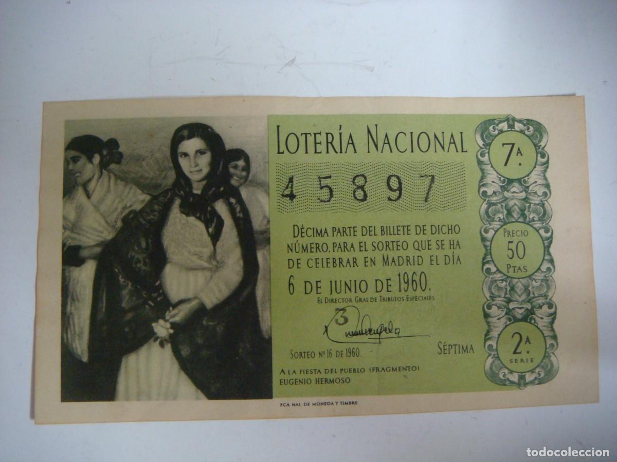Loter&iacute;a nacional: DECIMO DE LOTERIA NACIONAL DEL 6 DE JUNIO 1960 SORTEO N&ordm;-16-(&)