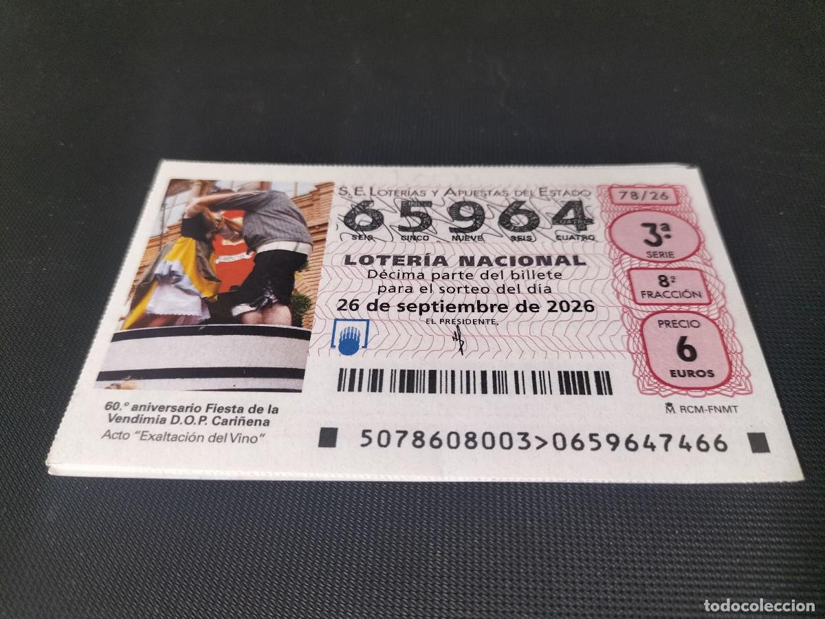 Loter&iacute;a nacional: 1 DECIMO LOTERIA NACIONAL JUEVES 26 SEPTIEMBRE 2026 78/26 60 ANIV VINO CARI&Ntilde;ENA ( ZARAGOZA