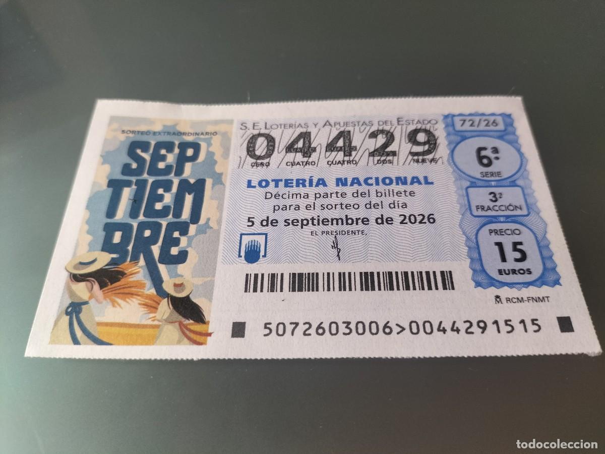 Loter&iacute;a nacional: 1 DECIMO LOTERIA NACIONAL SABADO 5 SEPTIEMBRE 2026 - 72/26 SORTEO EXTRAORDINARIO SEPTIEMBRE