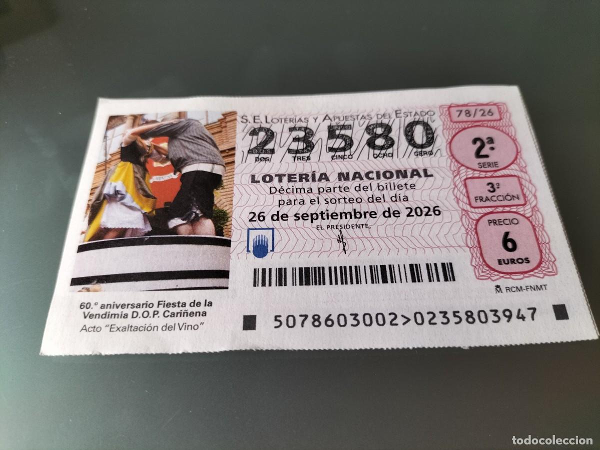 Loter&iacute;a nacional: 1 DECIMO LOTERIA NACIONAL JUEVES 26 SEPTIEMBRE 2026 78/26 60 ANIV VINO CARI&Ntilde;ENA ( ZARAGOZA