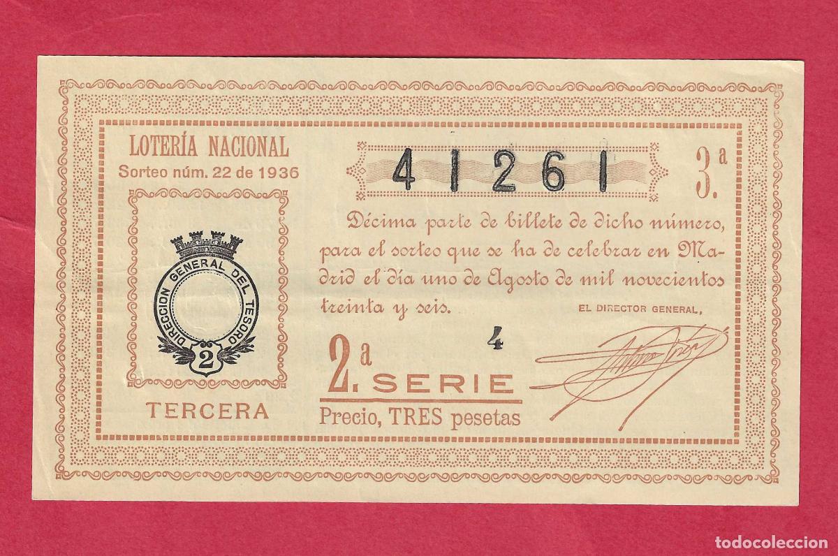Loter&iacute;a nacional: LOTERIA ANTIGUA SORTEO 22 DE 1936