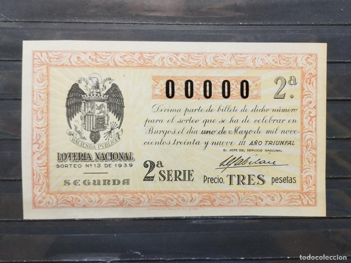 National Spanish Lottery: BZB DECIMO DE LOTERIA PATRIOTICA DE BURGOS. 1939. SORTEO 13. GUERRA CIVIL. PERFECTO.N&ordm; 00.000