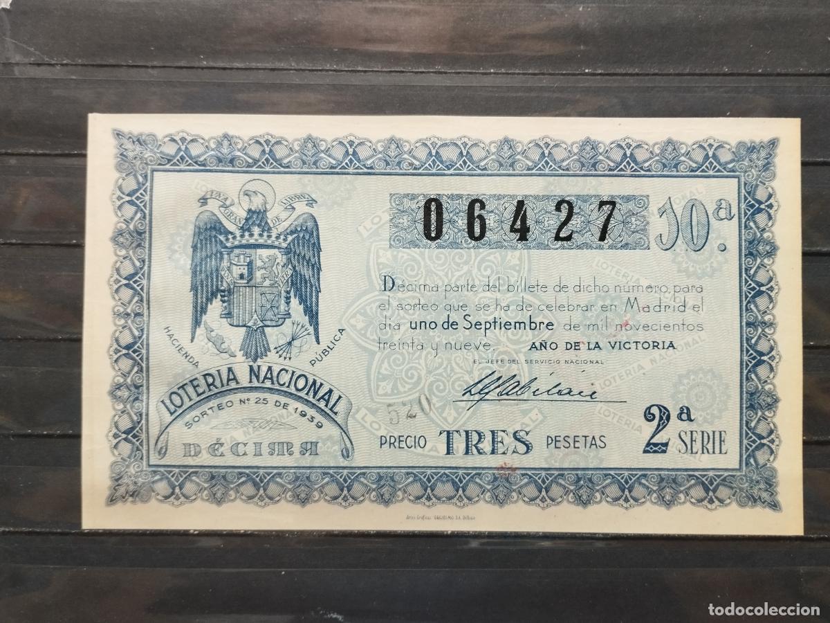 Lotteria Nationale Spagnola: BZB DECIMO DE LOTERIA 1939. SORTEO 25. INFIMA DOBLEZ VERTICAL. MUY BUENA CALIDAD.
