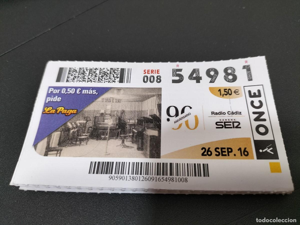 Loter&iacute;a nacional: 1 DECIMO O CUPON DE LA ONCE - 26 SEPTIEMBRE 2016 - RADIO CADIZ CADENA SER ( ANTIGUA EMISORA )