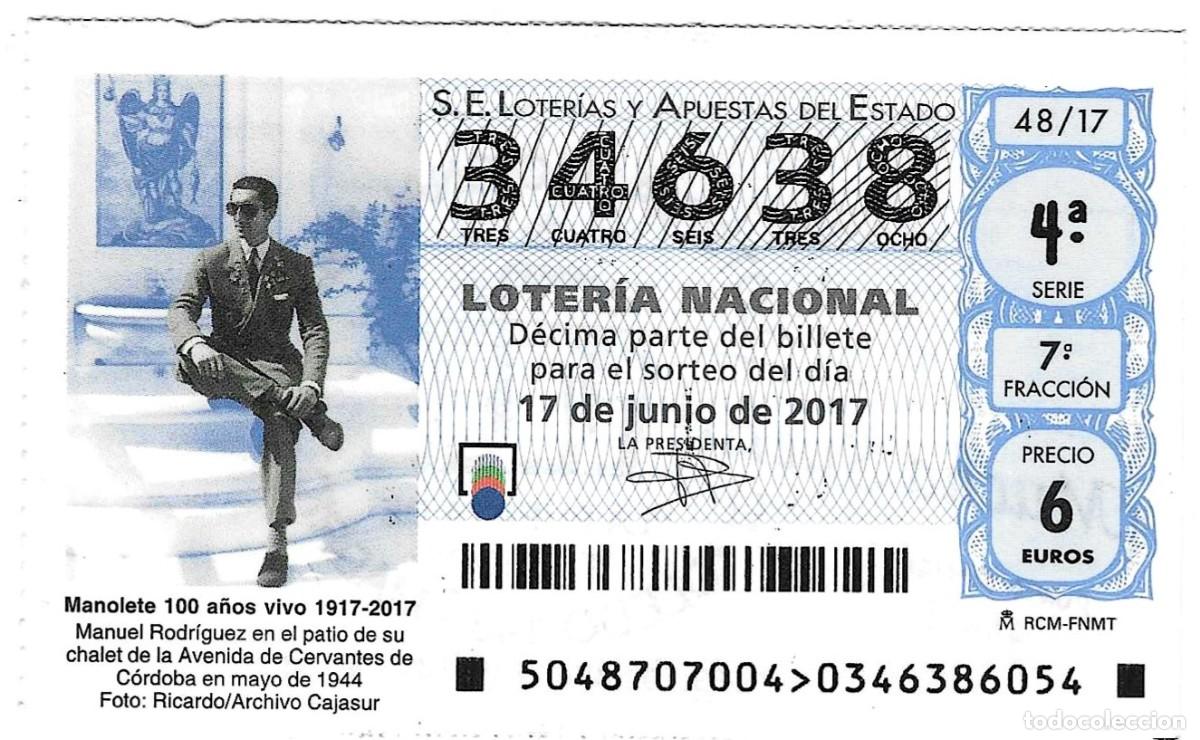 Loter&iacute;a nacional: D&eacute;cimo Loter&iacute;a Nacional, sorteo n&ordm; 48 de 2017. Manolete 100 a&ntilde;os vivo. ref. 9-1748