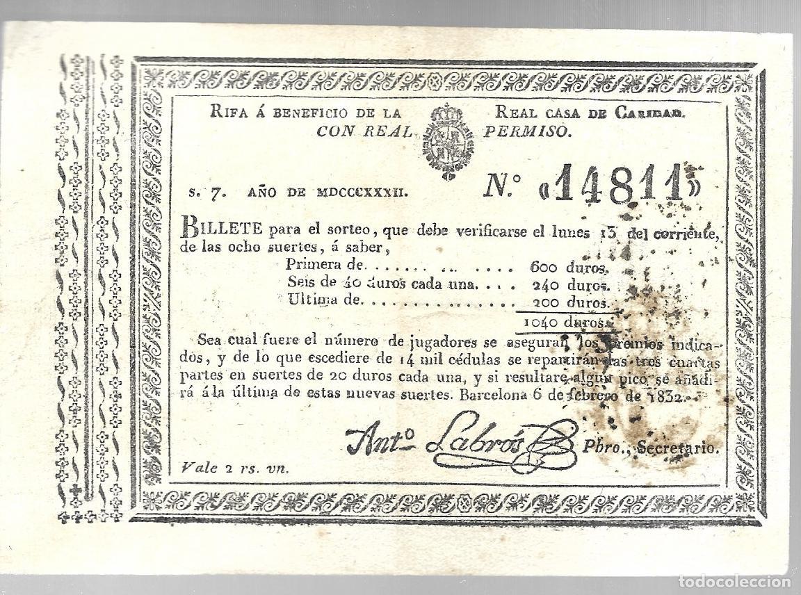 Loter&iacute;a nacional: A&Ntilde;O 1832 - BILLETE RIFA A BENEFICIO DELA REAL CASA DE CARIDAD. CON REAL PERMISO. BARCELONA. N&ordm; 14811