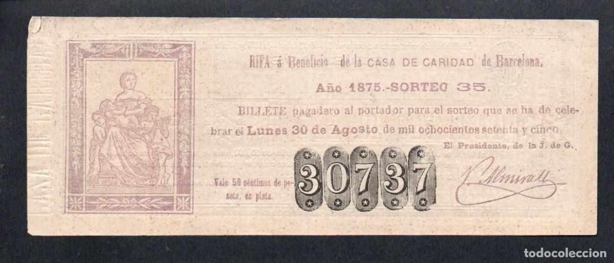 Loter&iacute;a nacional: RIFA A BENEFICIO DE LA CASA DE CARIDAD DE BARCELONA. 30 DE AGOSTO DE 1875