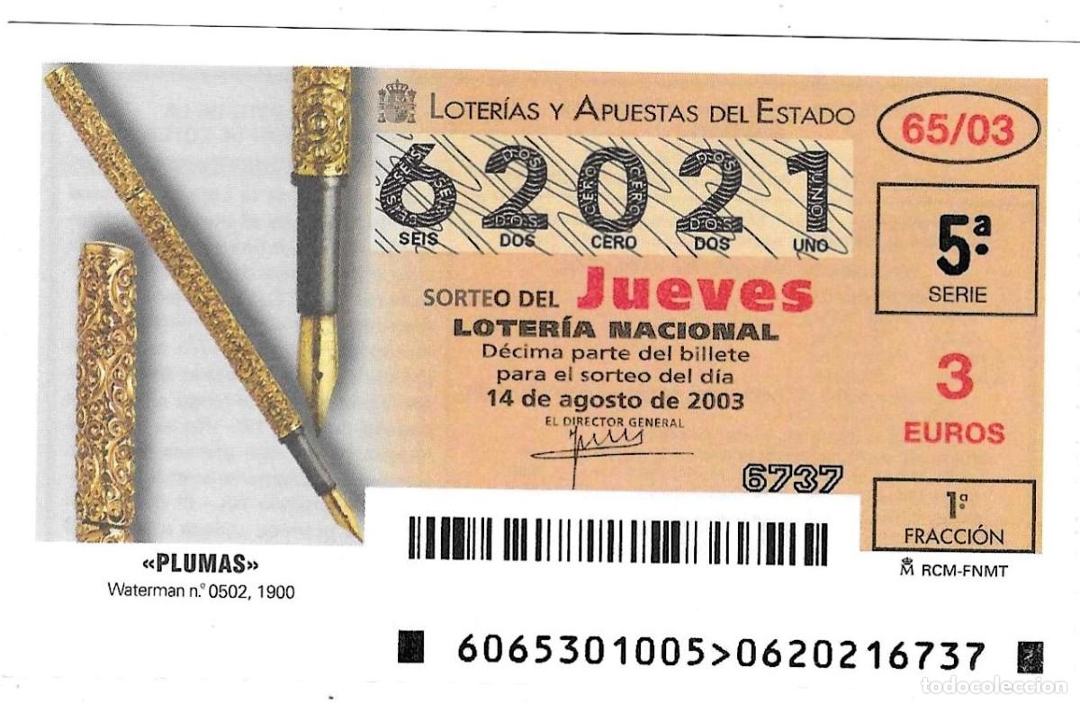 Loter&iacute;a nacional: D&eacute;cimo Loter&iacute;a del Jueves, sorteo n&ordm; 65 de 2003. Plumas. Waterman n&ordm; 0502. 1900. ref. 10-0365