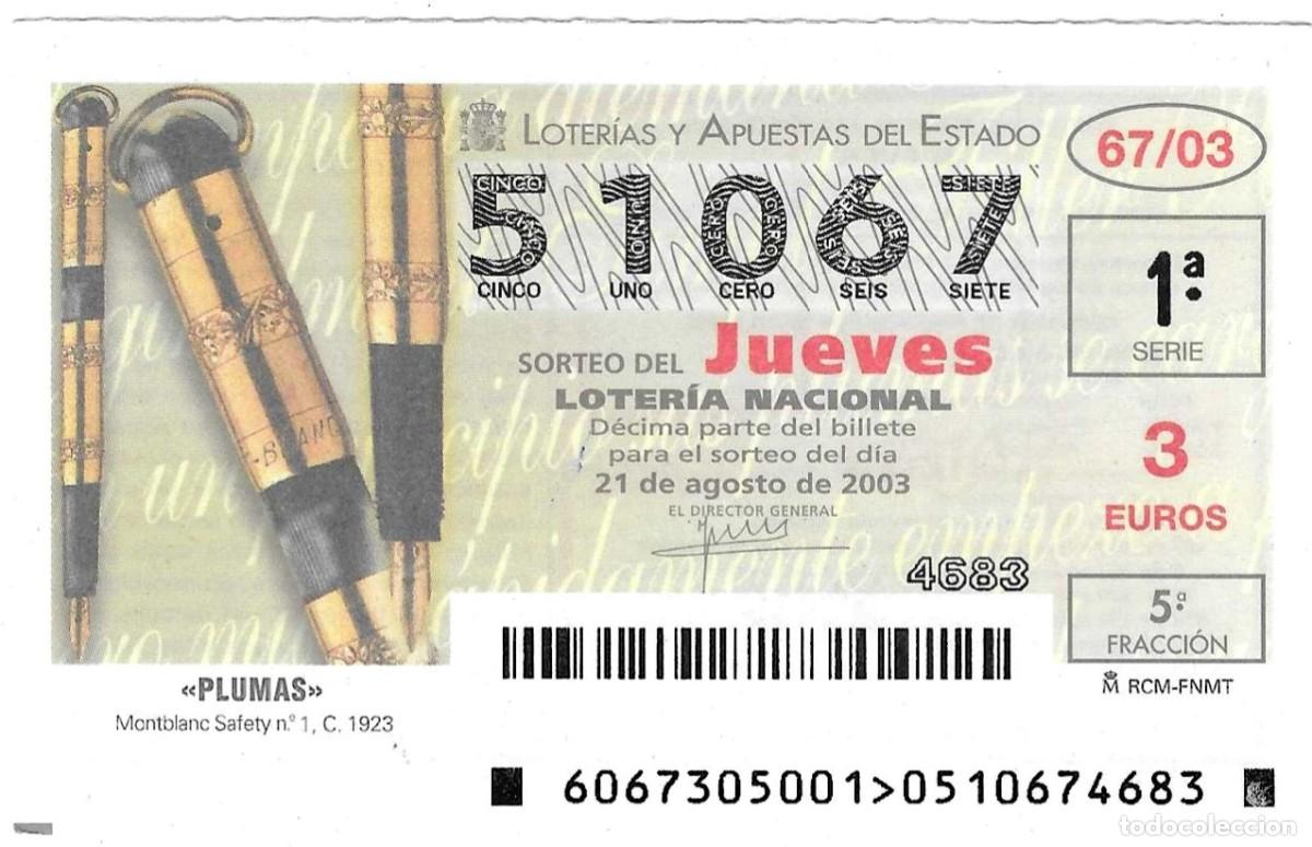 Loter&iacute;a nacional: D&eacute;cimo Loter&iacute;a del Jueves, sorteo n&ordm; 67 de 2003. Plumas. Montblanc Safety n&ordm; 1, c. 1923. ref.10-0367