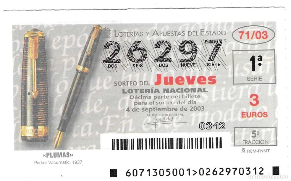 Loter&iacute;a nacional: D&eacute;cimo Loter&iacute;a del Jueves, sorteo n&ordm; 71 de 2003. Plumas. Parker Vacumatic, 1937. ref. 10-0371