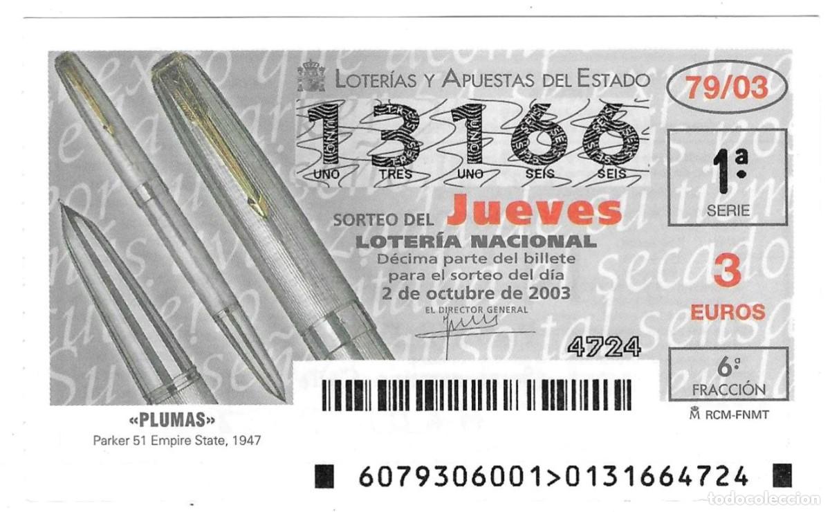 Loter&iacute;a nacional: D&eacute;cimo Loter&iacute;a del Jueves, sorteo 79 de 2003. Plumas. Parker 51 Empire State 1947. ref. 10-0379