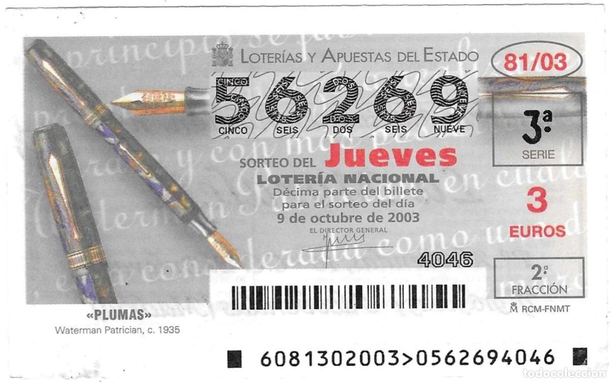 Loter&iacute;a nacional: D&eacute;cimo Loter&iacute;a del jueves, sorteo 81 de 2003. Plumas. Waterman Patrician. c. 1935. ref. 10-0381