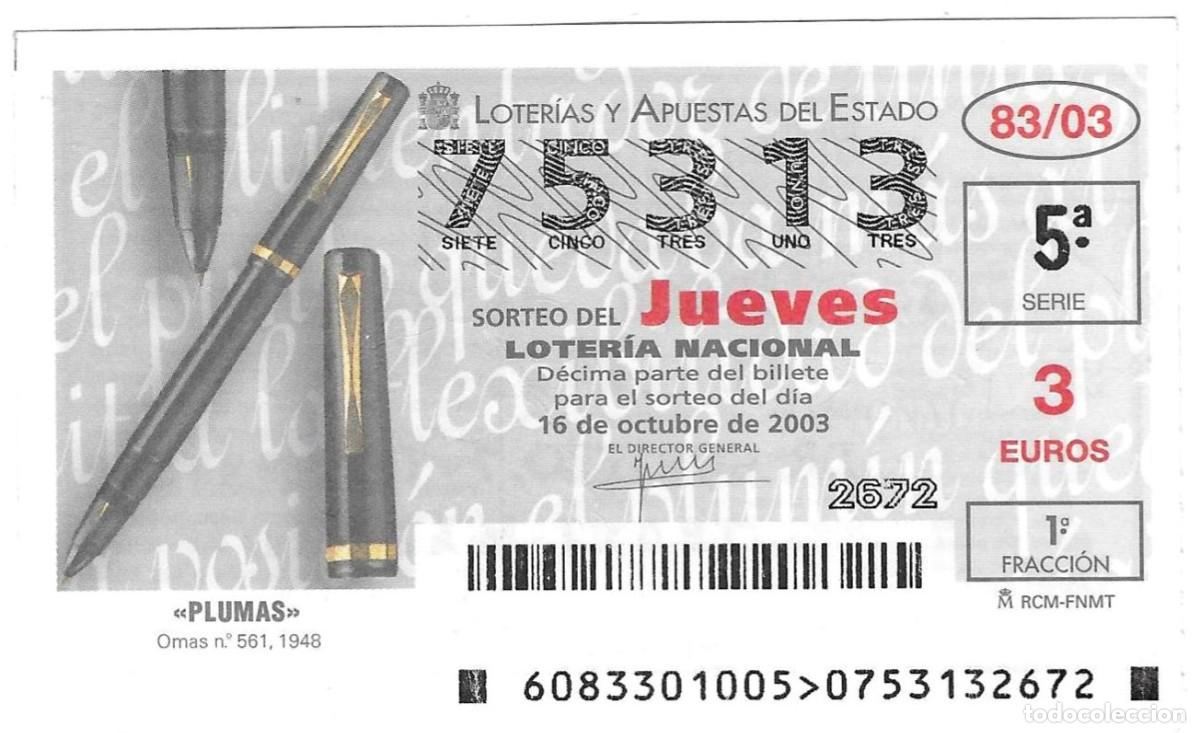 Loter&iacute;a nacional: D&eacute;cimo Loter&iacute;a del Jueves, sorteo n&ordm; 83 de 2003. Plumas. Omas n&ordm; 561. 1948. ref. 10-0383