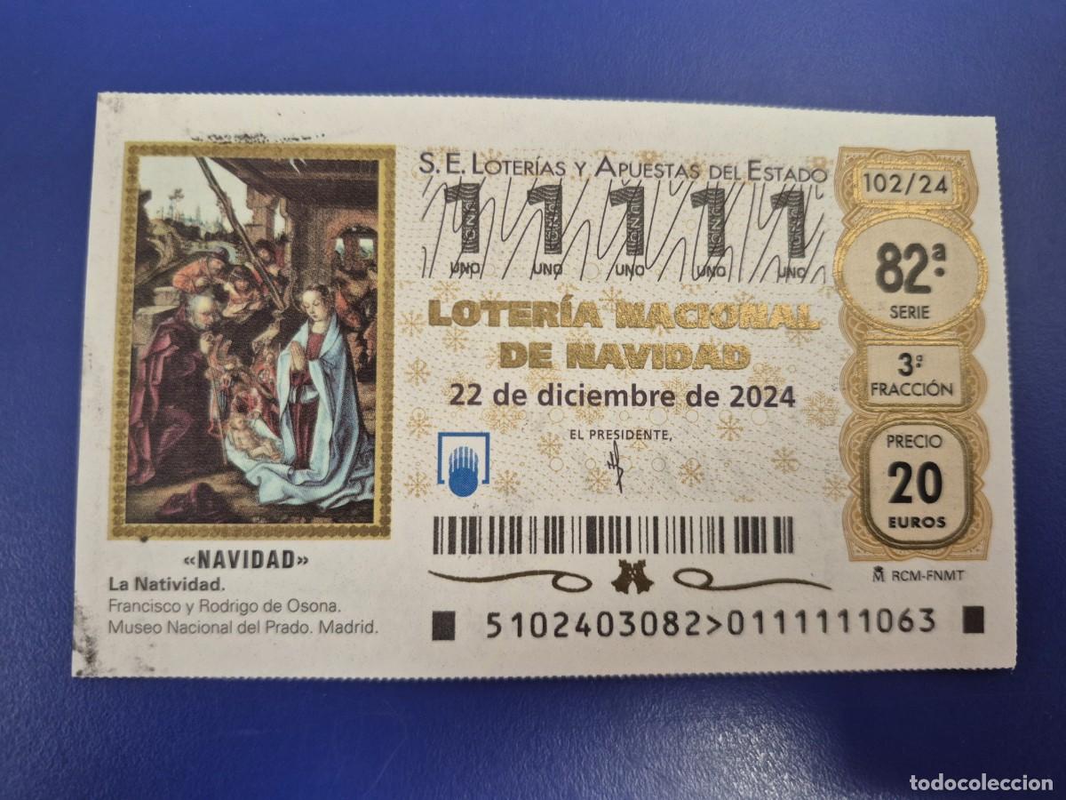 Loter&iacute;a nacional: LOTERIA NACIONAL A&Ntilde;O 2024 SORTEO 102 NAVIDAD CAPICUA 11111