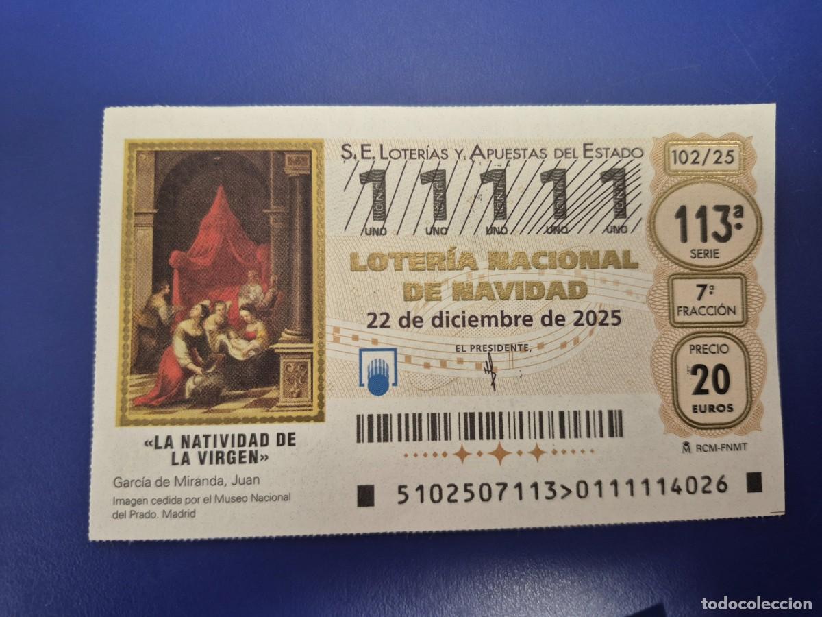 Loter&iacute;a nacional: LOTERIA NACIONAL A&Ntilde;O 2025 SORTEO 102 NAVIDAD CAPICUA 11111