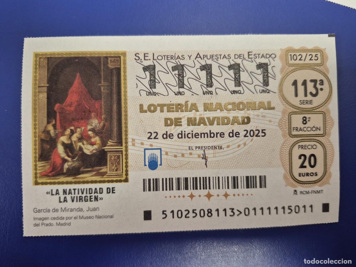 Loter&iacute;a nacional: LOTERIA NACIONAL A&Ntilde;O 2025 SORTEO 102 NAVIDAD CAPICUA 11111